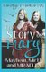 The Story Of Mary - Mayhem, Mirth And Miracles (Paperback): Carolyn Franklin M a