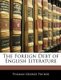 The Foreign Debt of English Literature (Large print, Paperback, Large type / large print edition): Thomas George Tucker