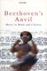 Beethoven's Anvil - Music in Mind and Culture (Paperback): William L. Benzon