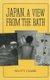 Japan - A View from the Bath (Paperback): Scott Clark