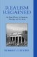 Realism Regained - An Exact Theory of Causation, Teleology, and the Mind (Hardcover): Robert Koons