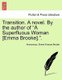 Transition. a Novel. by the Author of a Superfluous Woman [Emma Brooke].. (Paperback): Anonymous, Emma Frances Brooke