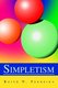 Simpletism (Paperback): Keith N Ferreira