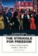 The Struggle for Freedom - A History of African Americans, Volume 2, Since 1865A History of African Americans (Paperback, 2nd...