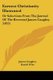 Earnest Christianity Illustrated - Or Selections From The Journal Of The Reverend James Caughey (1855) (Paperback): James...