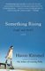 Something Rising (Light and Swift) (Paperback, 1st Free Press trade pbk. ed): Haven Kimmel