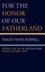 For the Honor of Our Fatherland - German Jews on the Eastern Front during the Great War (Hardcover): Tracey Hayes Norrell