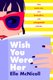 Wish You Were Her (Paperback): Elle McNicoll