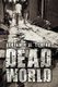 Dead World (Hardcover): Benjamin W Schenk