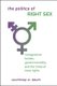 The Politics of Right Sex - Transgressive Bodies, Governmentality, and the Limits of Trans Rights (Hardcover): Courtenay W Daum