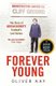 Forever Young - The Story of Adrian Doherty, Football's Lost Genius (Paperback): Oliver Kay