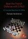 Beat the French Defense with 3.Nc3 - A Complete Repertoire for White (Paperback): Hari Krishna