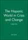 The Hispanic World in Crisis and Change 1598-1700 (Paperback, New edition): J. Lynch