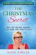 The Christmas Secret - Why the Holiday Season is so hard and how to fix it (Paperback): Sandy Fowler