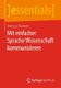 Mit einfacher Sprache Wissenschaft kommunizieren (German, Paperback, 1. Aufl. 2019): Andreas Baumert