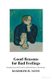 Good Reasons for Bad Feelings - Insights from the Frontier of Evolutionary Psychiatry (Hardcover): Randolph M. Nesse