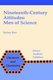Nineteenth Century Attitudes - Men of Science (Hardcover): Sydney Ross