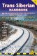 Trans-Siberian Handbook - The Trailblazer Guide to the Trans-Siberian Railway Journey Includes Guides to 25 Cities (Paperback,...
