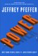 Power - Why Some People Have It-and Others Don't (Hardcover): Jeffrey Pfeffer