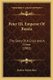 Peter III, Emperor Of Russia - The Story Of A Crisis And A Crime (1902) (Paperback): Robert Nisbet Bain