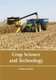 Crop Science and Technology (Hardcover): Cassius Foster