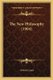 The New Philosophy (1904) (Paperback): Arthur Crane