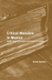 Critical Marxism in Mexico - Adolfo Sanchez Vazquez and Bolivar Echeverria (Hardcover): Stefan Gandler