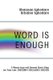 Word Is Enough - 3 Words that will Reveal God's Plan for Your Life: DISCERN DECLARE DECIDE (Paperback): Shannan Ighodaro,...