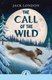 Puffin Classic: The Call of the Wild (Paperback): Jack London