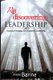 Rediscovering Leadership - Essential Principles for Successful Leadership (Paperback): Kirimi Barine