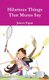 Hilarious Things That Mums Say (Paperback): James Egan