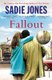 Fallout (Paperback): Sadie Jones