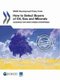 How to select buyers of oil, gas and minerals - guidance for state-owned enterprises (Paperback): Organisation For Economic...