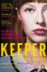 Keeper - The breath-taking literary thriller (Paperback): Jessica Moor
