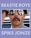 Beastie Boys (Hardcover): Spike Jonze