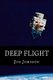 Deep Flight (Paperback): Joe Johnson