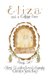Eliza and a Cottage Door (Hardcover, 2nd New Cover Art and Hard Cover ed.): Christie Jones Ray