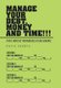 Manage Your Debt, Money and Time!!! - [Three Months' Workbooks In One Binding] (Hardcover): David Sarota