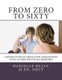 From Zero to Sixty - Teaching Social Skills to Children with Autism Spectrum Disorders (Paperback): Danielle Catherine Kelly M....