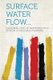 Surface Water Flow... (Paperback): California Dept of Water Res Planning
