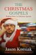 The Christmas Gospels (Paperback): Jason Korsiak