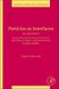 Particles at Interfaces, Volume 20 - Interactions, Deposition, Structure (Paperback, 2nd edition): Zbigniew Adamczyk