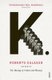 K (Paperback): Roberto Calasso
