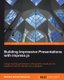 Building Impressive Presentations with Impress.js (Paperback): Rakhitha Nimesh Ratnayake