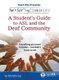 Don't Just Sign... Communicate! - A Student's Guide to ASL and the Deaf Community (Hardcover): Michelle Jay