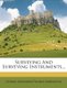 Surveying and Surveying Instruments... (Paperback): George Alexander Thomas Middleton