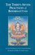 The Thirty-Seven Practices of Bodhisattvas - An Oral Teaching (Paperback, Usa Ed.): Geshe Sonam Rinchen
