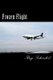 Frozen Flight (Paperback): Ray Schenkel