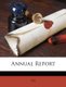 Annual Report (Afrikaans, Paperback): Its