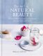 The Art of Natural Beauty - Homemade lotions and potions for the face and body (Hardcover): Rebecca Sullivan